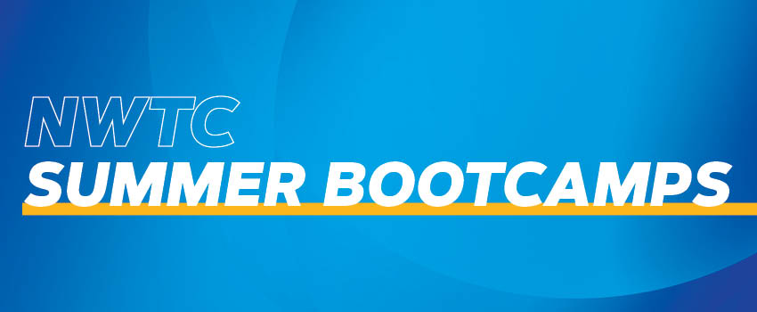 NWTC Summer Bootcamps