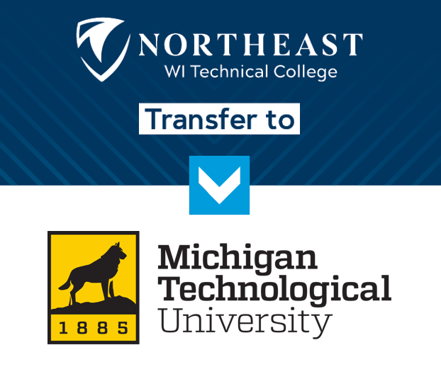 Graphic showing Northeast Wisconsin Technical College transferring to Michigan Technological University, represented by a downward arrow between the two school logos.
