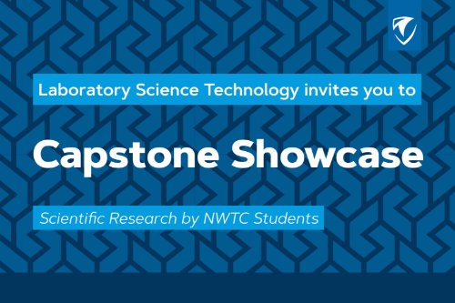 Laboratory Science Technology Capstone Showcase