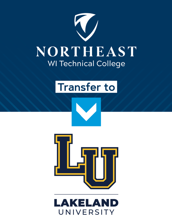 Graphic showing Northeast Wisconsin Technical College transferring to Lakeland University, represented by a downward arrow between the two school logos.