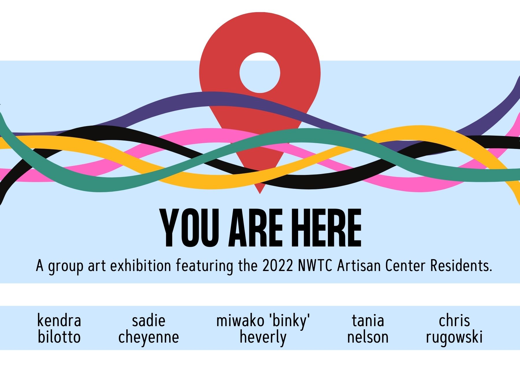 You Are Here: Group Exhibition