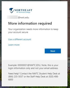 More information required. Your organization needs more information to keep your account secure.