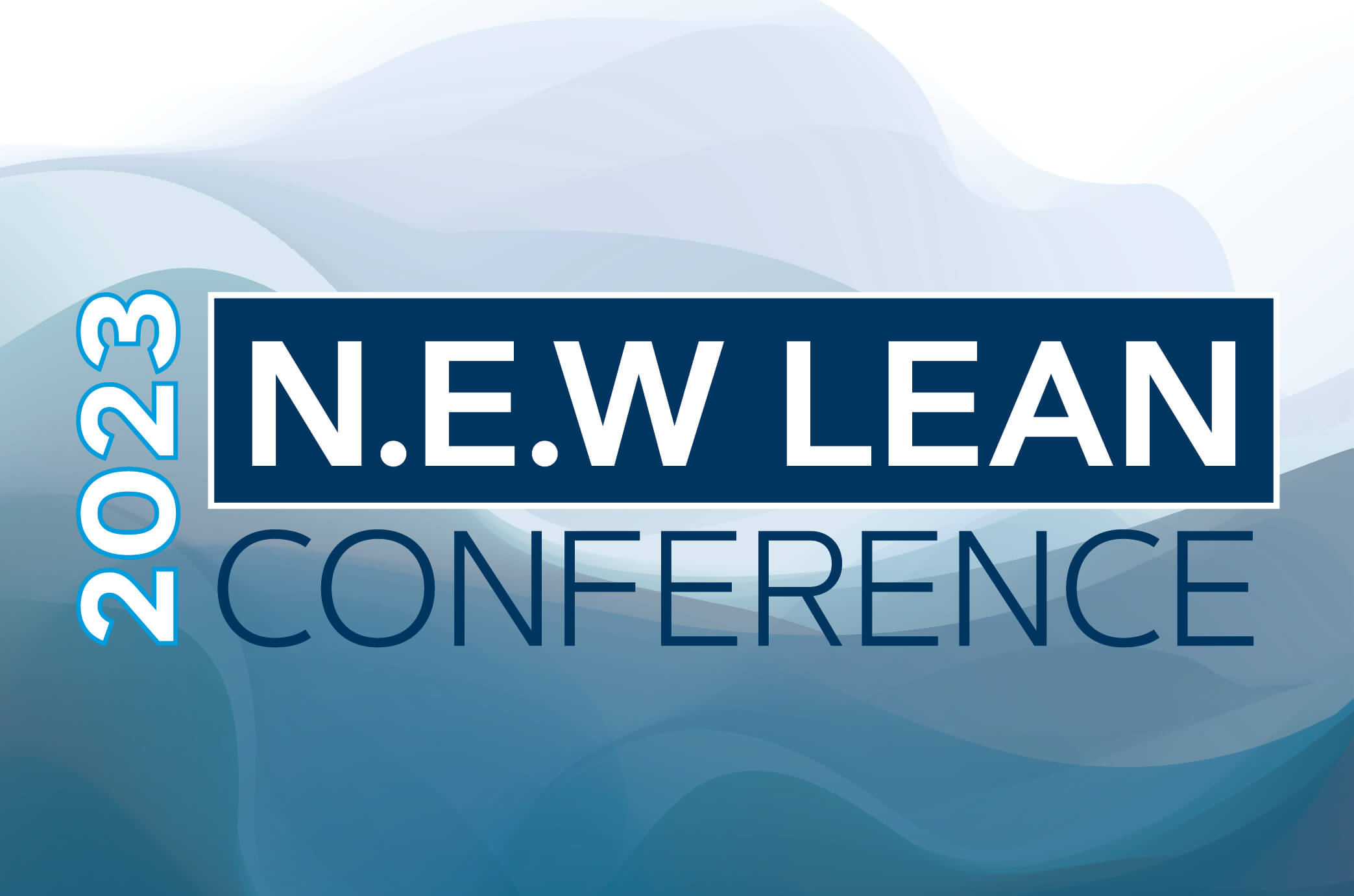 2023 N.E. W. Lean Conference