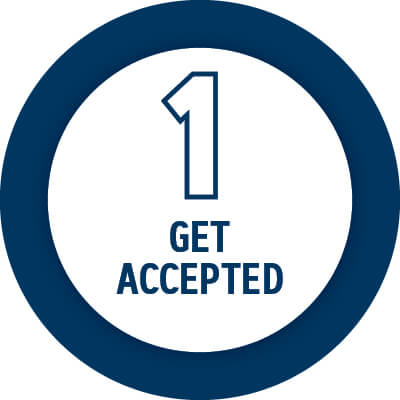 Step 1: Get Accepted
