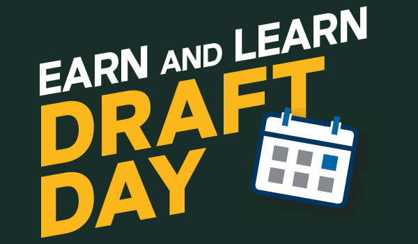Earn and Learn Draft Day
